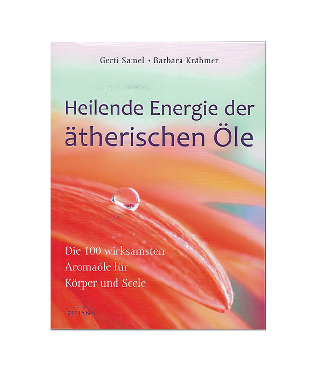 Heilende Energie d. äther. Öle